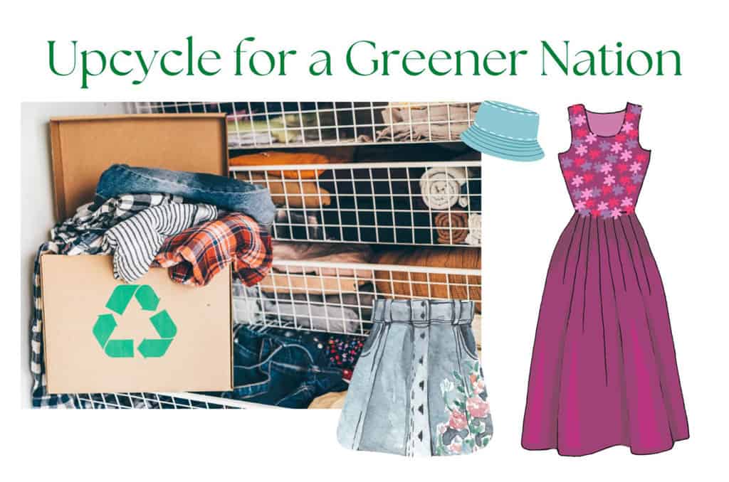 Upcycle for a greener nation