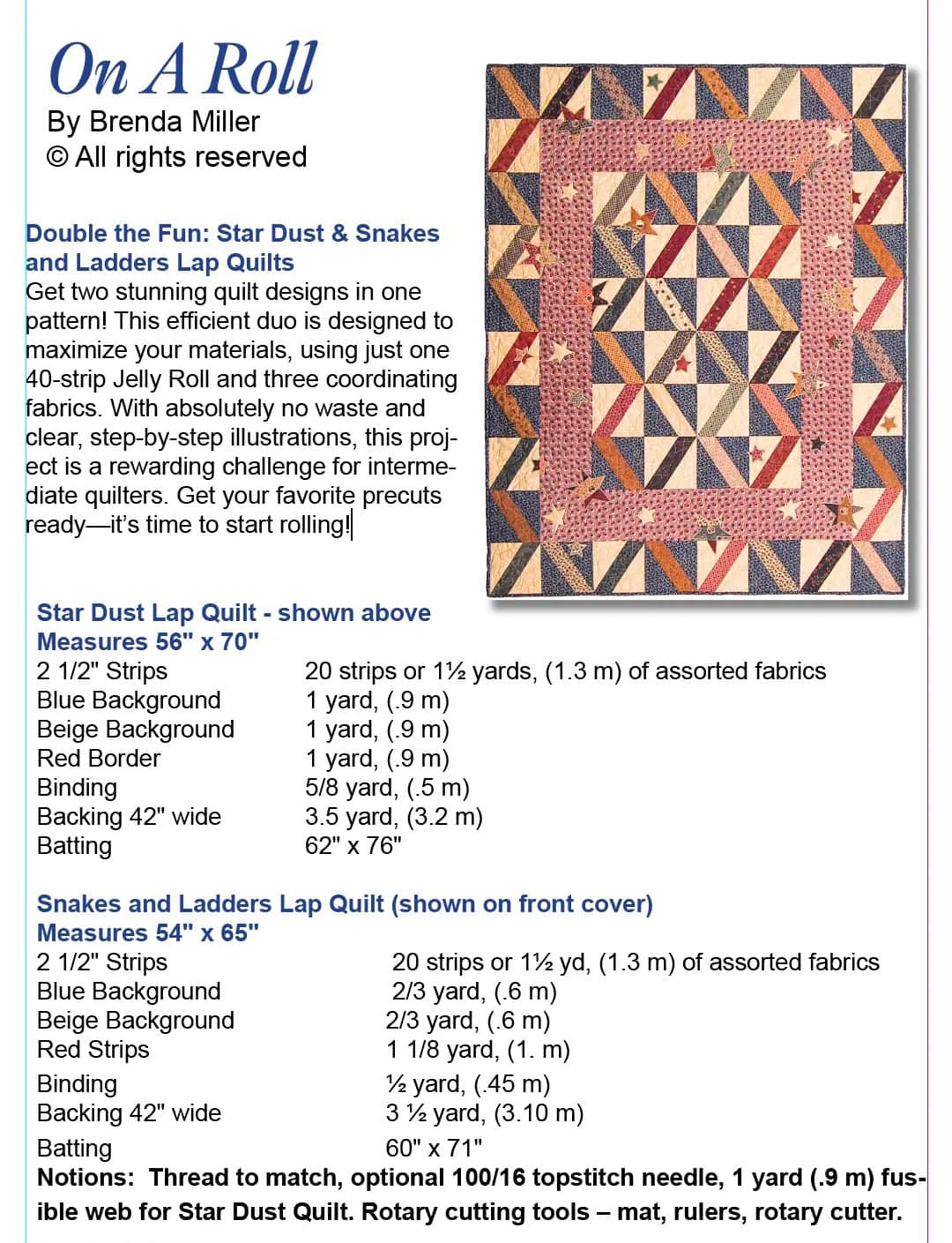 Pattern requirements for On A Roll quilt.